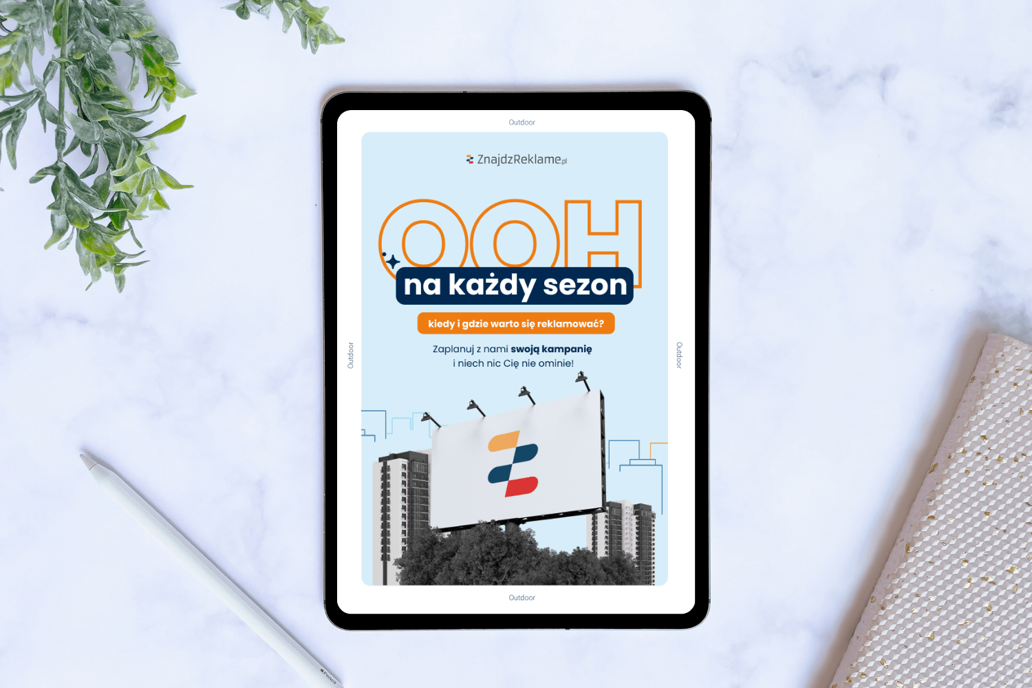 Outdoor na każdy sezon. Zaplanuj z nami swoją kampanię i niech nic Cię nie ominie.