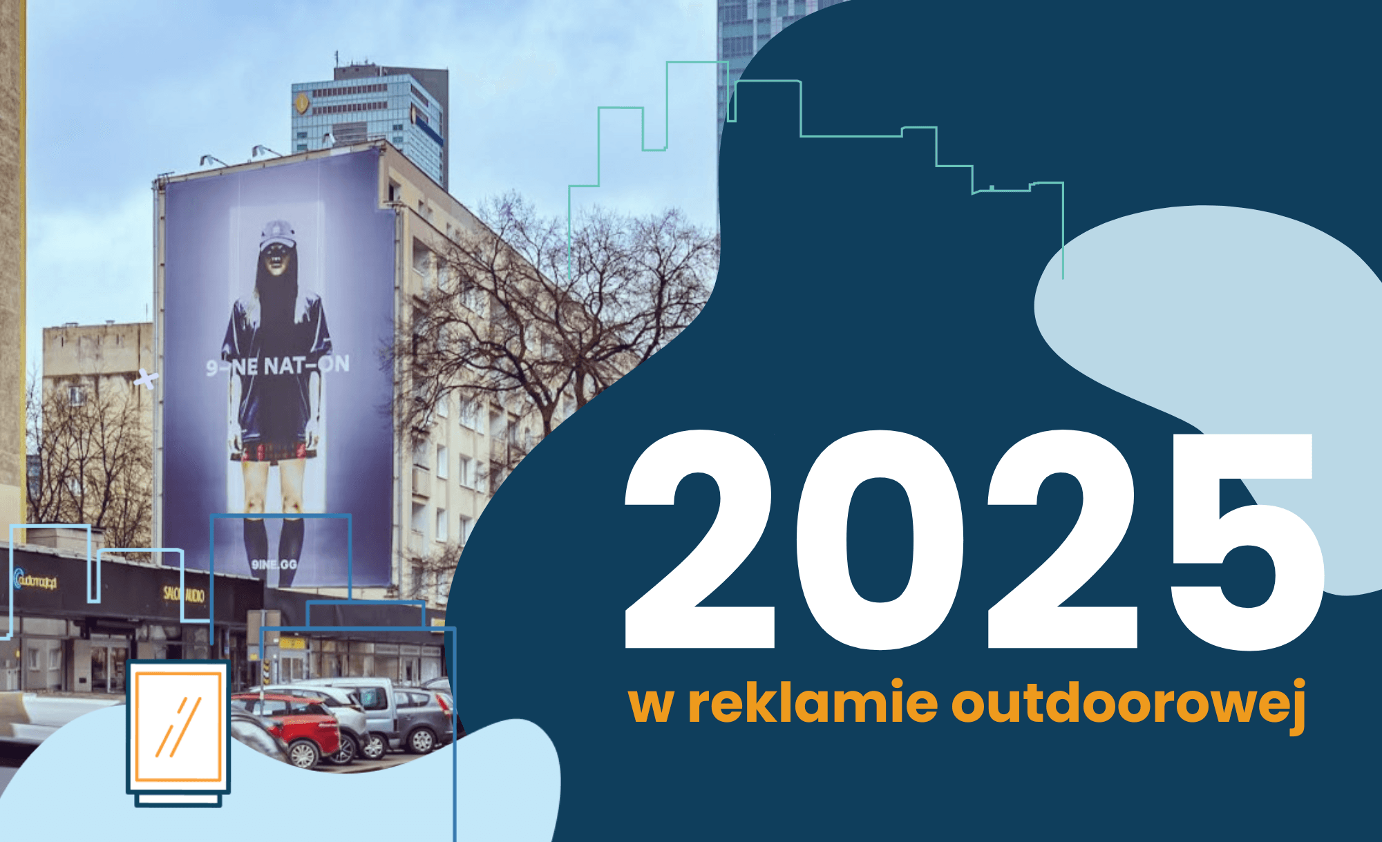 Reklama zewnętrzna w 2025 roku – czego możemy się spodziewać?