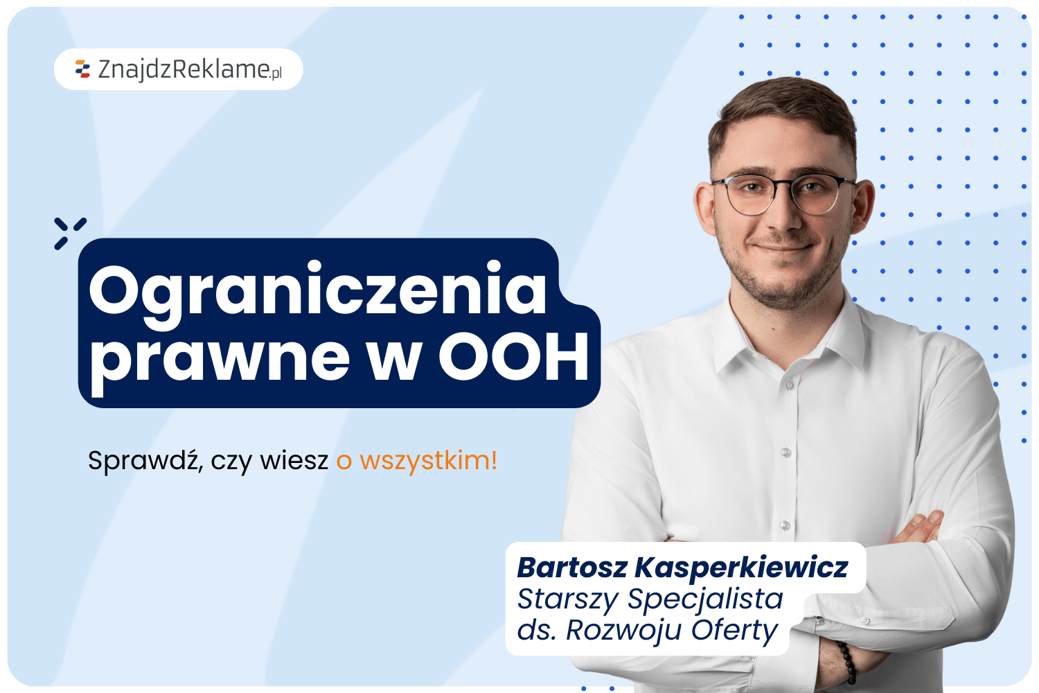 Ograniczenia prawne w OOH – o czym musisz pamiętać?