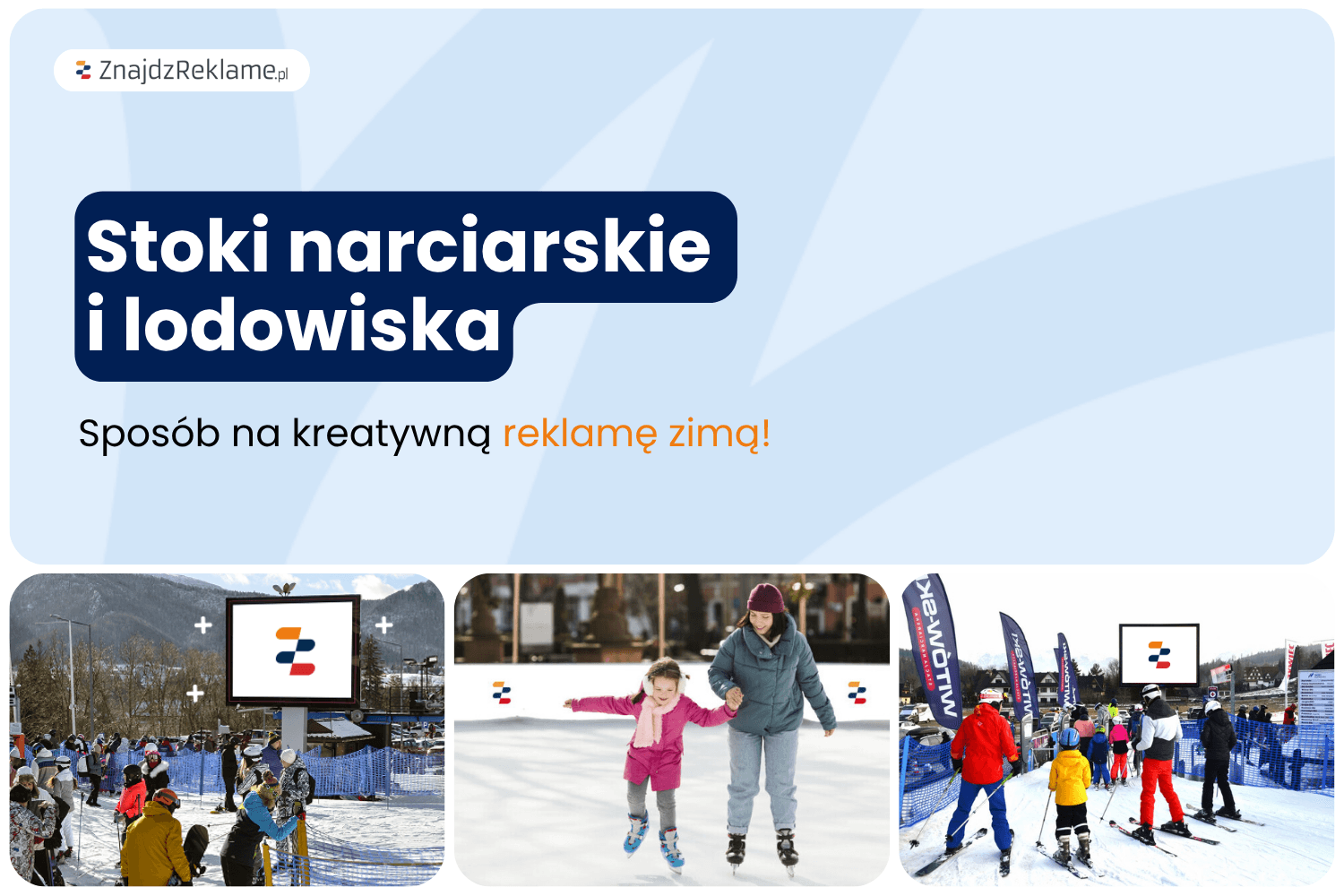 Lodowiska i stoki narciarskie – sposób na kreatywną reklamę zimą